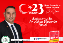 KİLİS BELEDİYE BAŞKANI AV. HAKAN BİLECEN’İN 23 NİSAN MESAJI